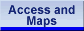 Access and Maps